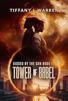 Algopix Similar Product 20 - Kissed by the Sun Book One Tower of