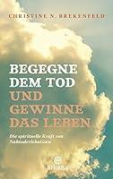 Algopix Similar Product 19 - Begegne dem Tod und gewinne das Leben