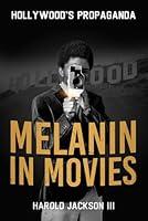 Algopix Similar Product 20 - MELANIN IN MOVIES Hollywoods