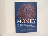 Algopix Similar Product 7 - Money of the American Colonies and