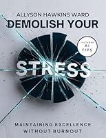 Algopix Similar Product 17 - Demolish Your Stress Maintaining