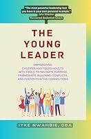 Algopix Similar Product 4 - The Young Leader  Empowering Children