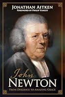 Algopix Similar Product 6 - John Newton From Disgrace to Amazing