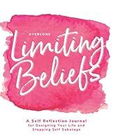 Algopix Similar Product 2 - Overcome Limiting Beliefs  A Self