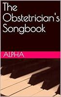 Algopix Similar Product 2 - The Obstetrician's Songbook