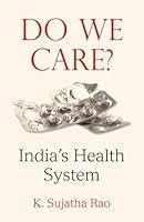 Algopix Similar Product 11 - Do We Care?: India's Health System
