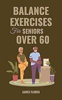 Algopix Similar Product 17 - Balance Exercise for Seniors Over 60