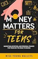 Algopix Similar Product 17 - Money Matters for Teens Budgeting