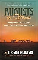 Algopix Similar Product 19 - Augusts in Africa Safaris into the