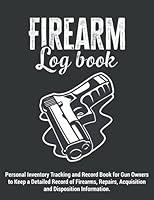 Algopix Similar Product 19 - Firearm Log Book  Personal Inventory