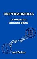 Algopix Similar Product 11 - Criptomonedas La Revolucin Monetaria