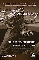 Algopix Similar Product 18 - Morrissey The Pageant of His Bleeding