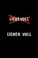 Algopix Similar Product 2 - Liebevoll  lieber voll Notizbuch 