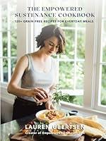 Algopix Similar Product 6 - The Empowered Sustenance Cookbook 120