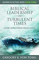 Algopix Similar Product 1 - Biblical Leadership in Turbulent Times