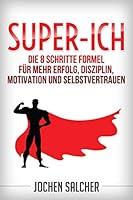 Algopix Similar Product 12 - SUPERICH Die 8 Schritte Formel fr