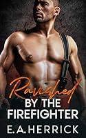 Algopix Similar Product 17 - Ravished by the Firefighter An AgeGap