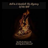 Algopix Similar Product 18 - Hell in a Nutshell The Mystery of His