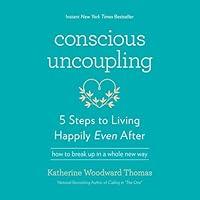 Algopix Similar Product 4 - Conscious Uncoupling 5 Steps to Living