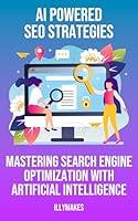 Algopix Similar Product 11 - AIPowered SEO Strategies Mastering