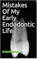 Algopix Similar Product 13 - Mistakes Of My Early Endodontic Life