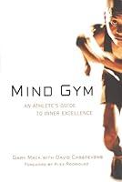 Algopix Similar Product 18 - Mind Gym An Athletes Guide to Inner
