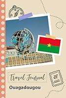 Algopix Similar Product 20 - Ouagadougou Travel Journal A Fun