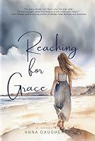 Algopix Similar Product 17 - Reaching for Grace Grace Church Series