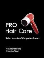Algopix Similar Product 12 - Pro Hair Care Salon Secrets of the