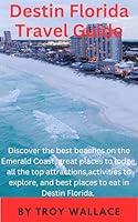 Algopix Similar Product 9 - Destin Florida Travel Guide Discover