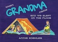 Algopix Similar Product 15 - When Grandma Came and We Slept on the