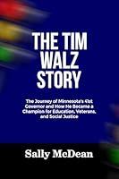 Algopix Similar Product 15 - THE TIM WALZ STORY The Journey of