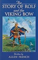 Algopix Similar Product 9 - Story of Rolf and the Viking Bow
