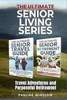 Algopix Similar Product 7 - The Ultimate Senior Living Series