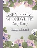 Algopix Similar Product 9 - Large Print  Ankylosing Spondylitis