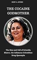 Algopix Similar Product 8 - THE COCAINE GODMOTHER The Rise and