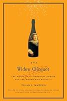 Algopix Similar Product 2 - The Widow Clicquot The Story of a