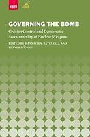 Algopix Similar Product 11 - Governing the Bomb Civilian Control