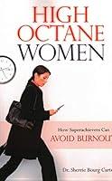 Algopix Similar Product 3 - HighOctane Women How Superachievers