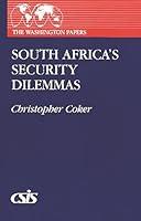 Algopix Similar Product 5 - South Africas Security Dilemmas The