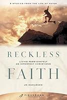 Algopix Similar Product 19 - Reckless Faith Living Passionately as