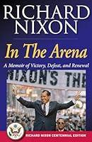 Algopix Similar Product 18 - In The Arena A Memoir of Victory