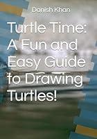 Algopix Similar Product 1 - Turtle Time A Fun and Easy Guide to