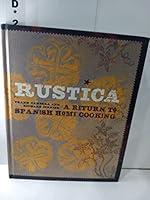 Algopix Similar Product 13 - Rustica A Return to Spanish Home