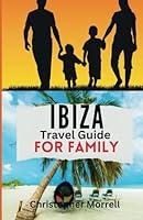 Algopix Similar Product 14 - Ibiza travel guide for family Spain