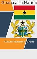 Algopix Similar Product 13 - Ghana as a Nation  Cultural Tapestry