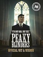 Algopix Similar Product 9 - Peaky Blinders Official Wit  Wisdom