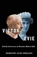 Algopix Similar Product 11 - Victor and Evie British Aristocrats in