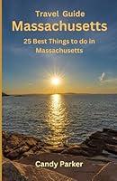 Algopix Similar Product 4 - Massachusetts 25 Best Things To Do In