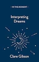 Algopix Similar Product 7 - Interpreting Dreams Messages from the